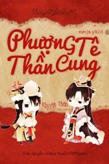 Phượng Tê Thần Cung (1)